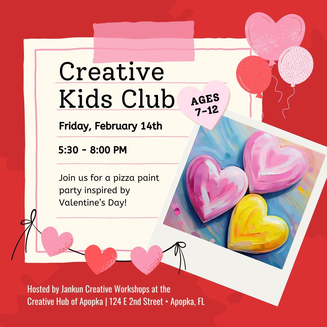 Valentine's Creative Kids Club