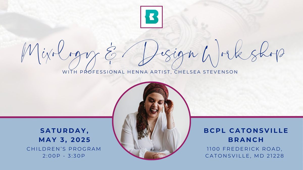 BCPL Presents Henna Mixology & Design Workshop For Kids