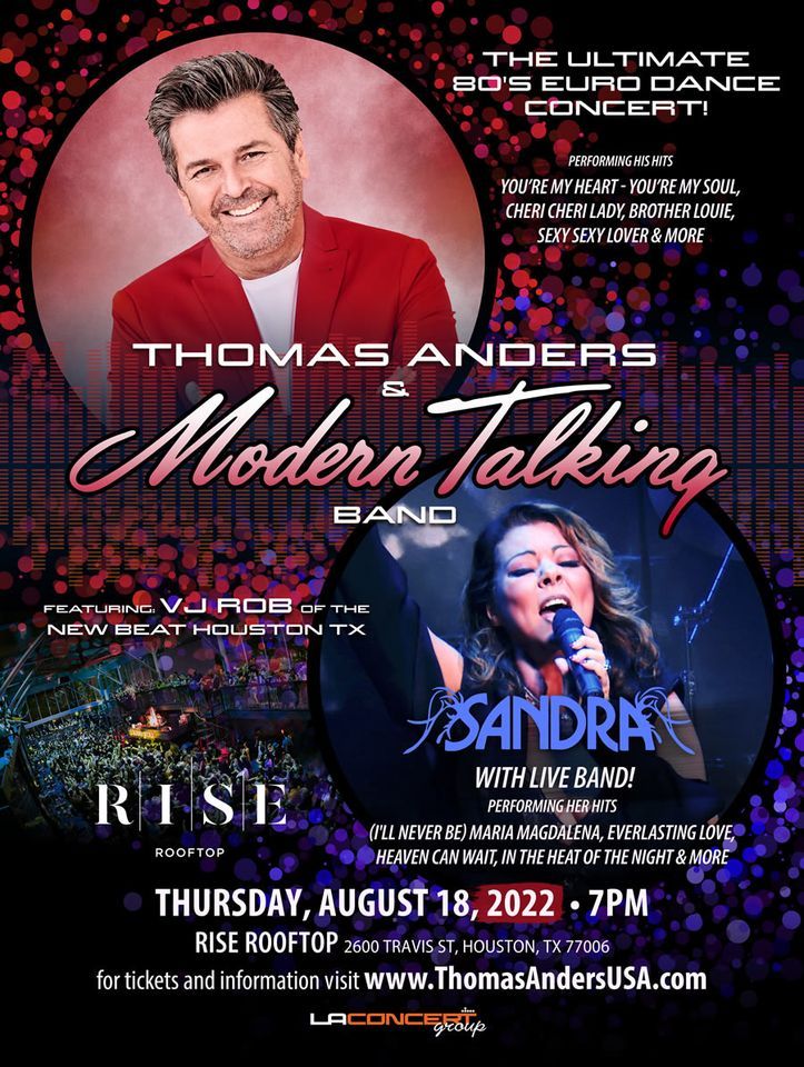Thomas Anders & Modern Talking Band with Sandra at Rise Rooftop (Houston) Thursday August 18, 2022