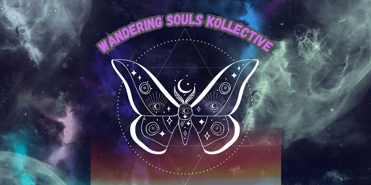 Wandering Souls Kollective Fair- The Second Coming