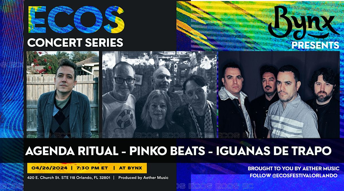 Ecos Concert Series Presents: Agenda Ritual, Pinko Beats, Iguanas De Trapo