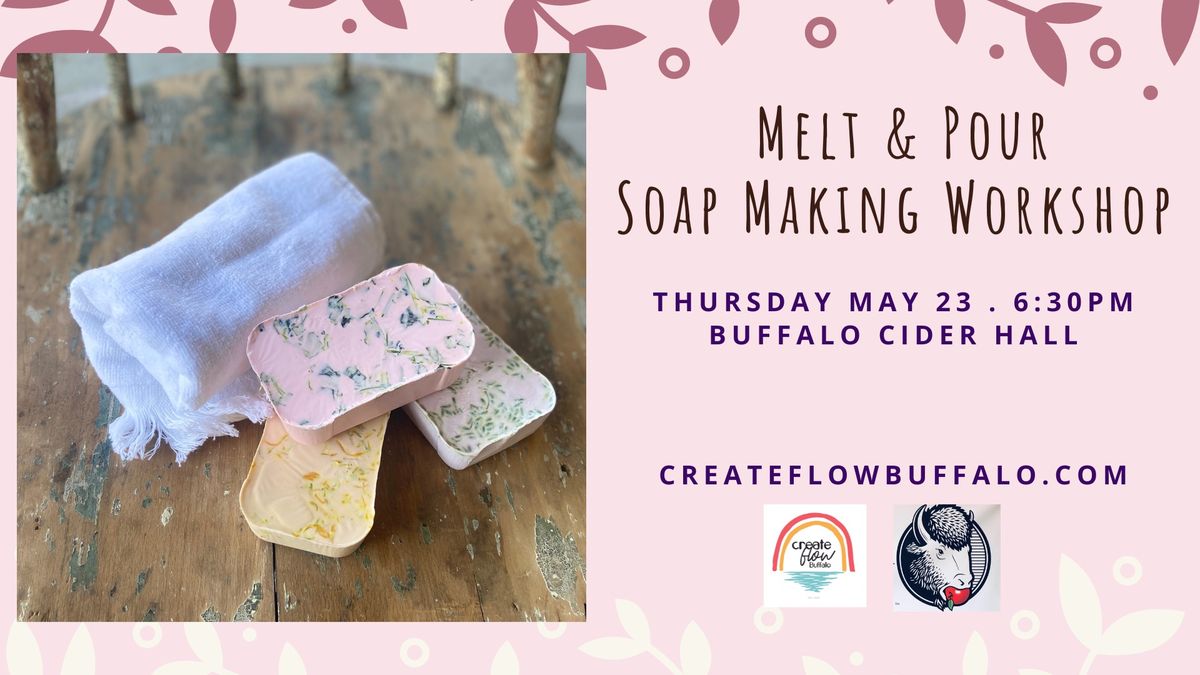 Melt & Pour Soap Making Workshop 