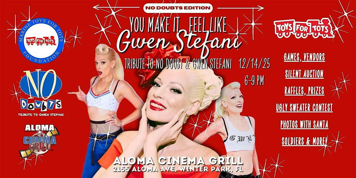 No Doubt Gwen Stefani Holiday Tribute & Toys for Tots at Aloma Cinema Grill