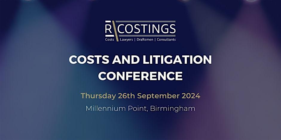 R Costings Costs & Litigation Conference 2024