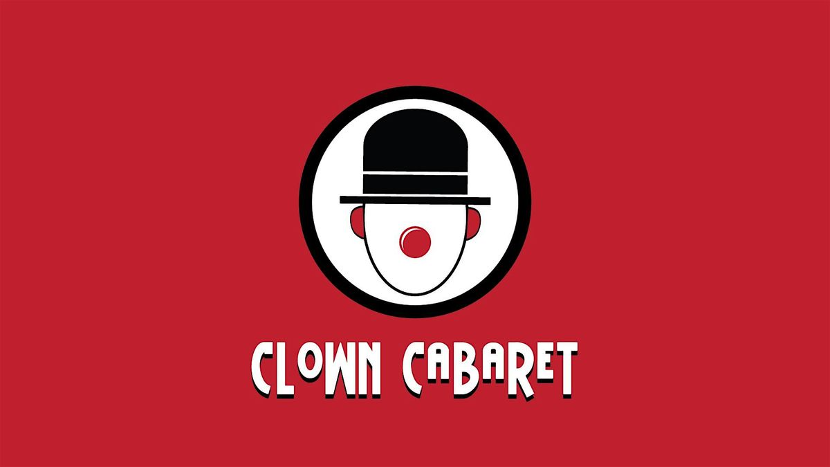 Clown Cabaret: "Fall" for Clowns