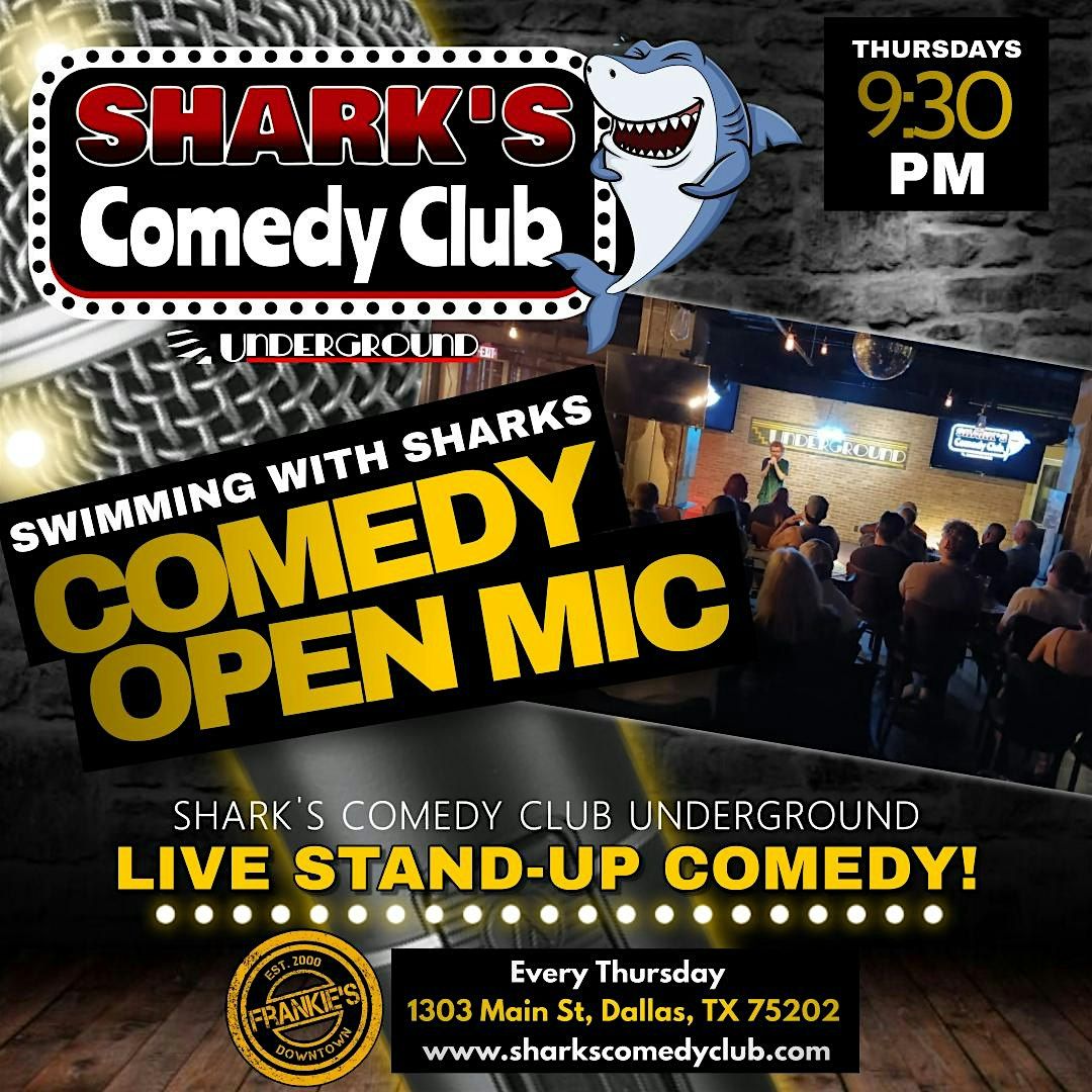 SHARK'S COMEDY CLUB THURSDAY NIGHT 930PM