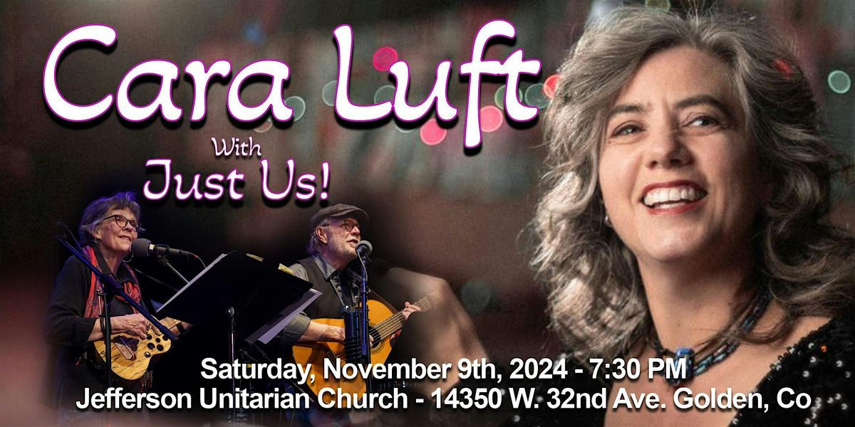 Cara Luft with Just Us! Concert