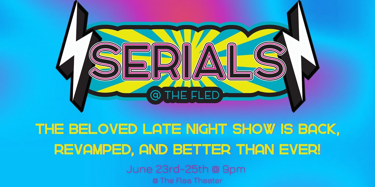 SERIALS by The Fled Collective