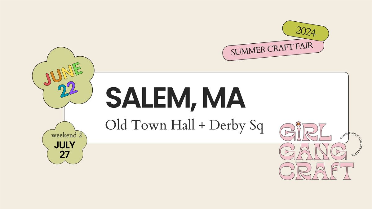 Girl Gang Craft Salem Market (PRIDE!) Weekend 1