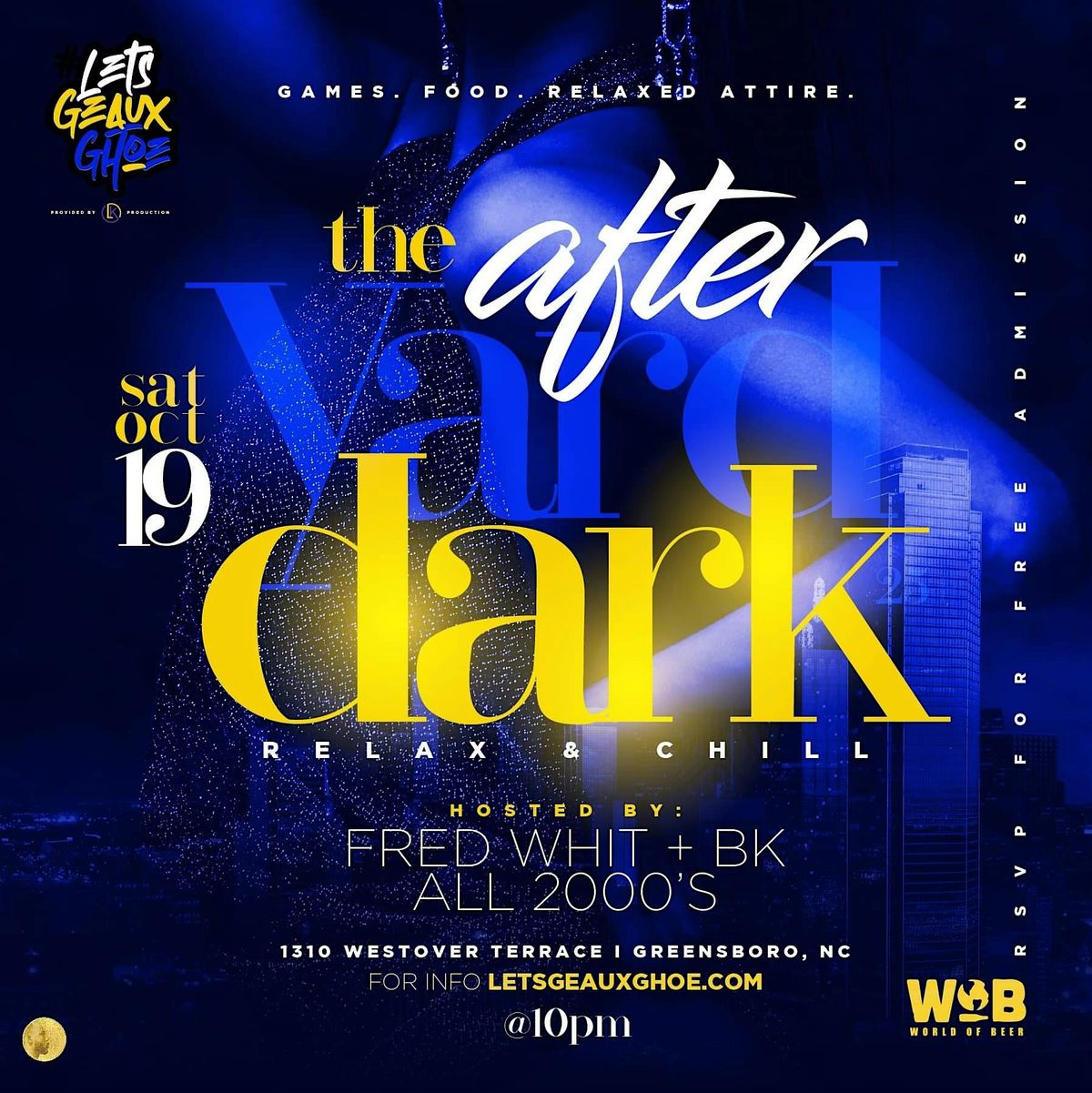 THE YARD AFTER DARK  HEATED OUTDOOR\/INDOOR PARTY