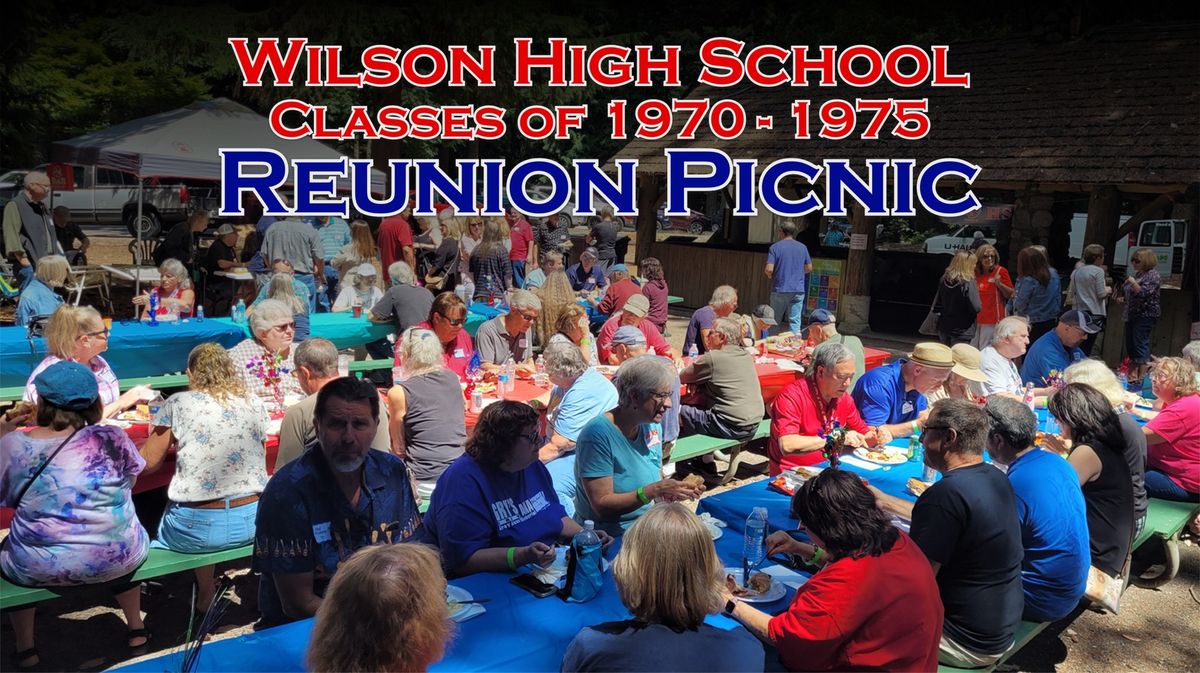 Wilson HS Classes of 1970 - 1975 Reunion Picnic