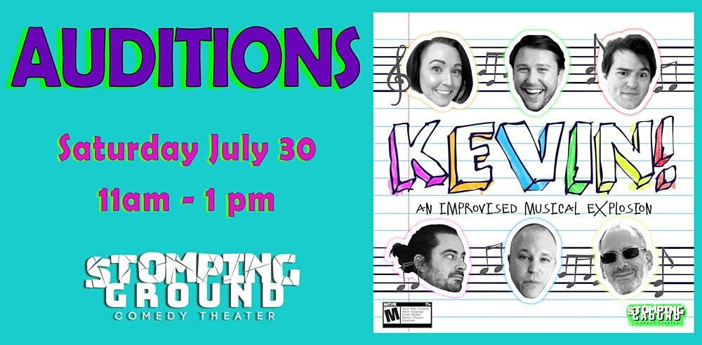 Auditions for KEVIN! Musical Improv Team