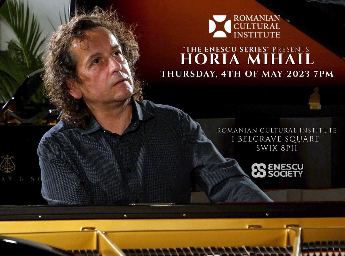 The Enescu Series presents: Horia Mihail