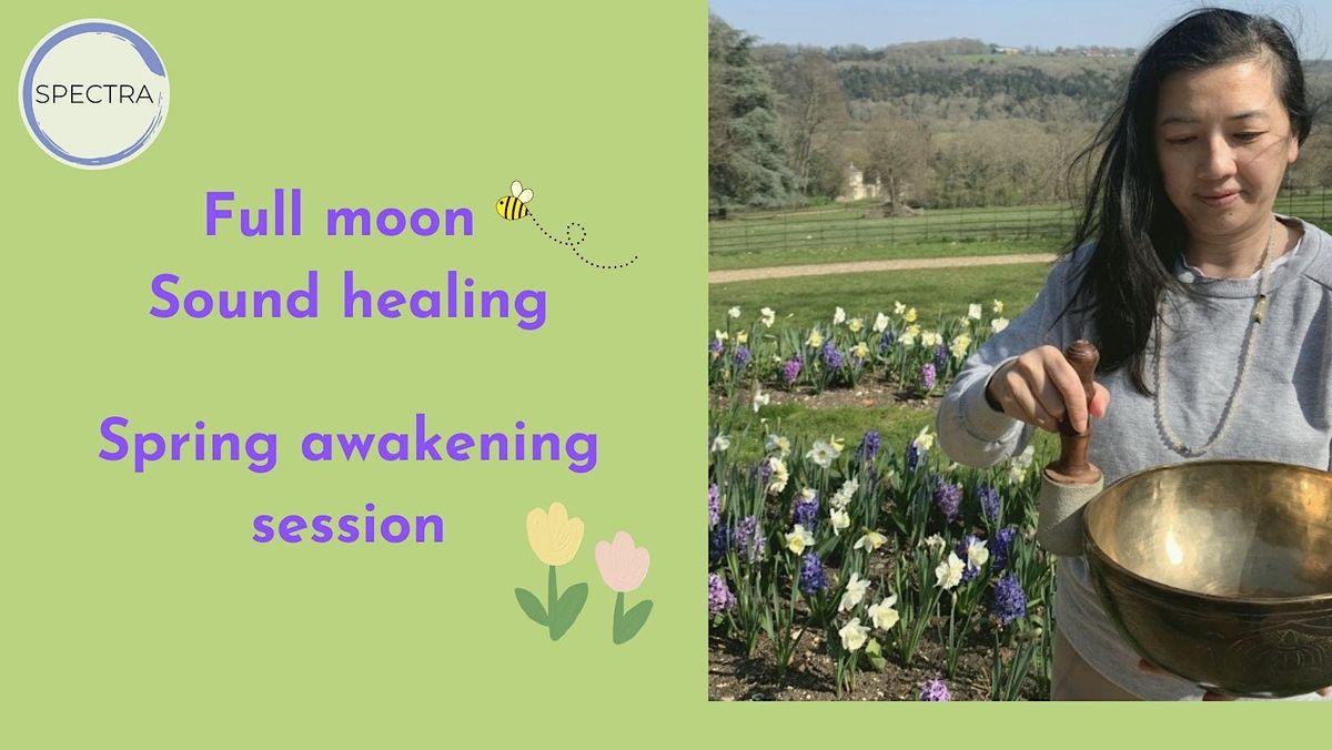 Full moon Sound healing, Spring awakening session