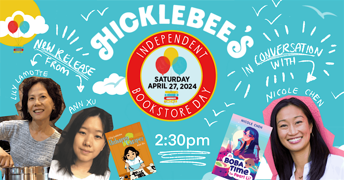 Lily LaMotte & Ann Xu in conversation with Nicole Chen at Hicklebee's