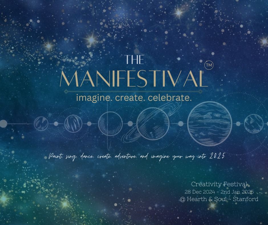 The Manifestival NYE 2025 ~ Creativity Retreat Mini-fest