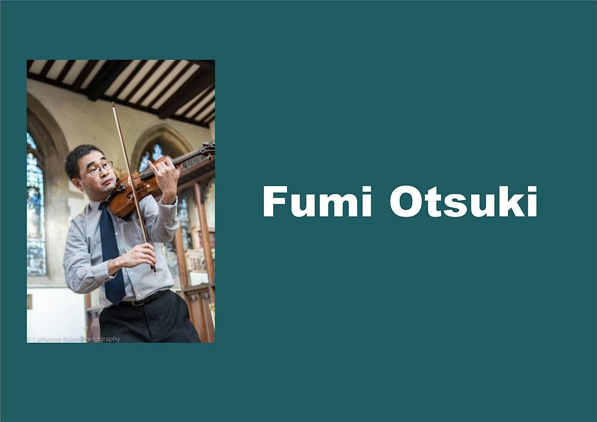 Fumi Otsuki Lunchtime Violin Recital
