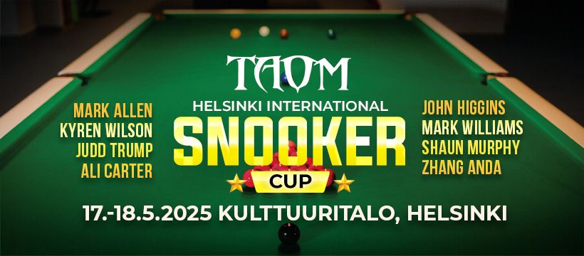 TAOM Helsinki International Snooker Cup 17.-18.5.2025 - Helsinki, Kulttuuritalo