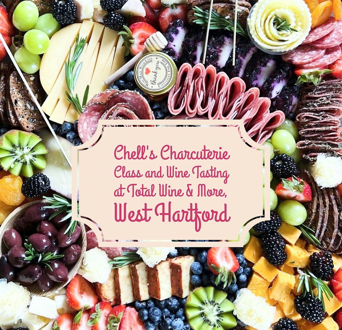 Chell's Charcuterie Class and Wine Tasting at Total Wine & More