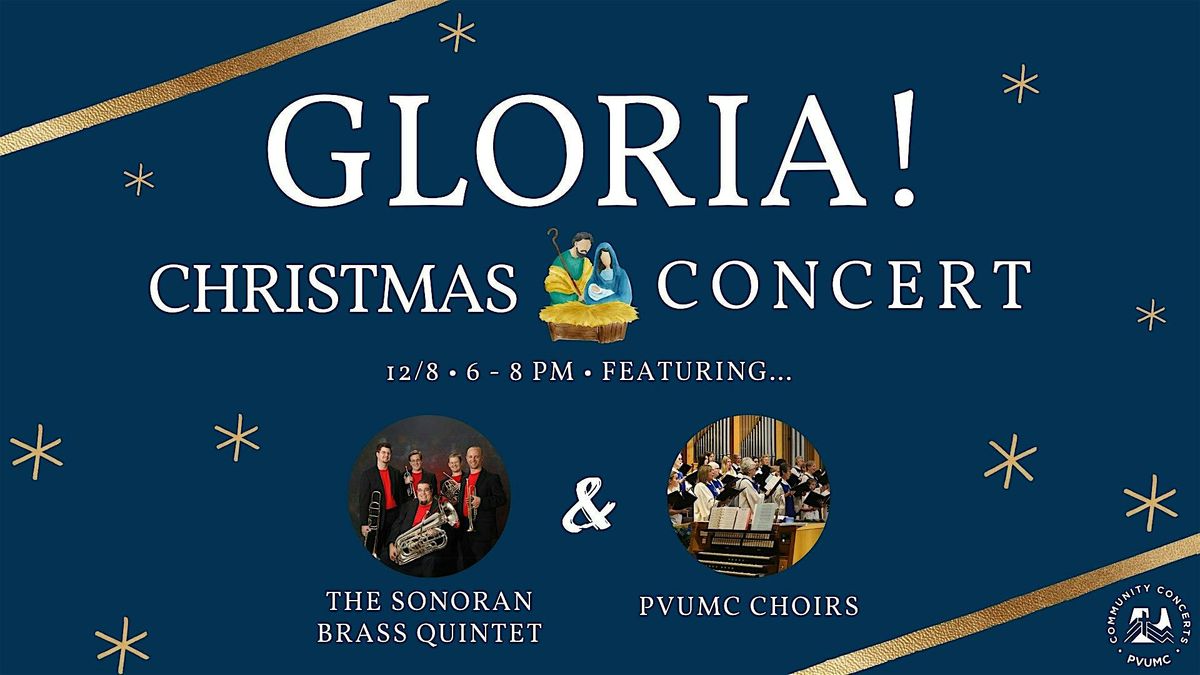 Gloria! A Free Community Christmas Concert at PVUMC