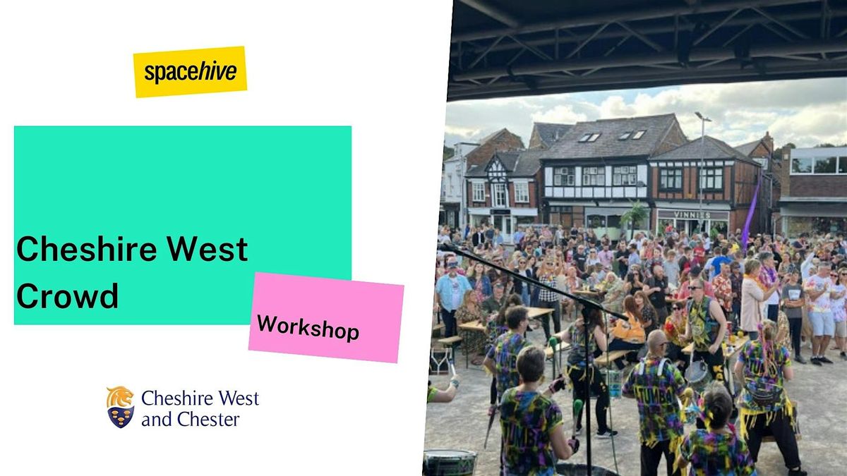 Cheshire West Crowd- Project Creator Workshop