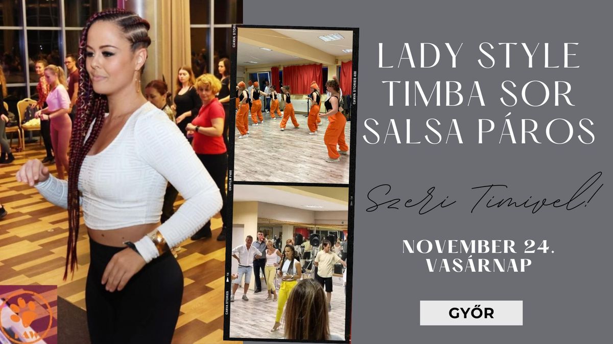 Lady Style & Timba sor & Salsa p\u00e1ros Timivel \/ Gy\u0151r \/ november 