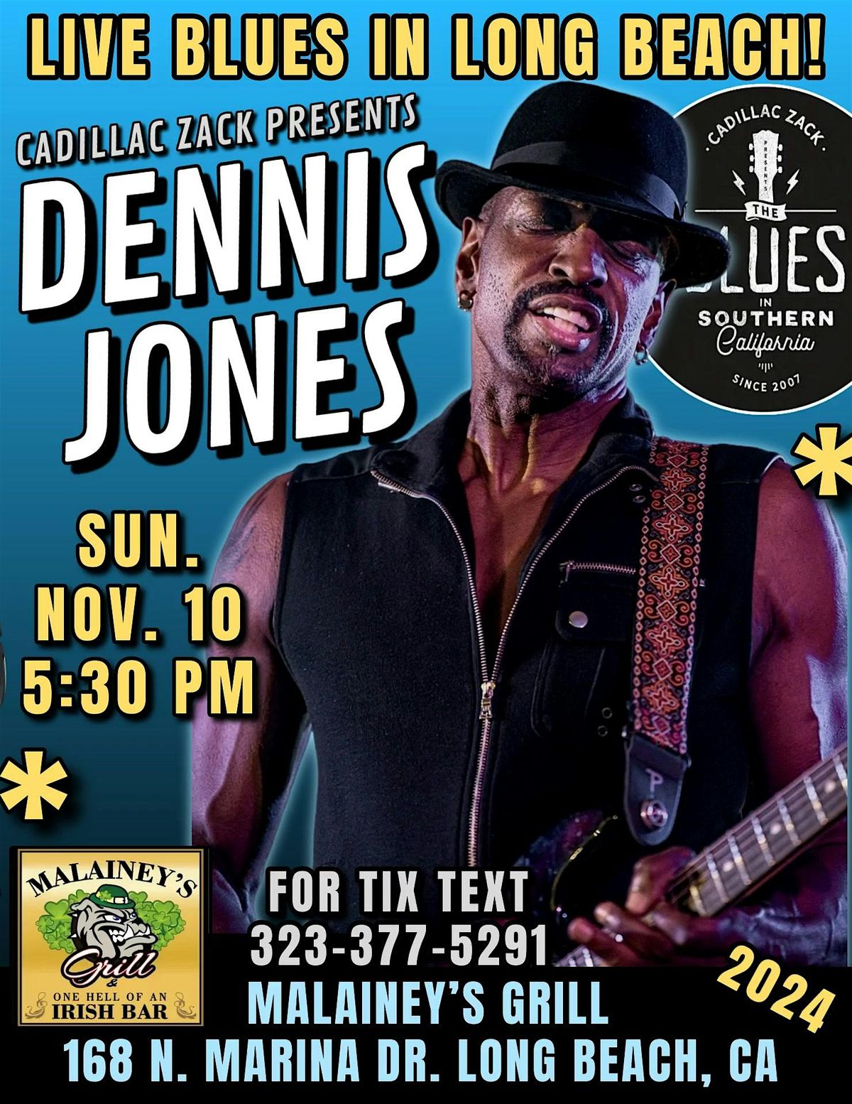 DENNIS JONES - Blues Rock Guitar Great - in Long Beach!