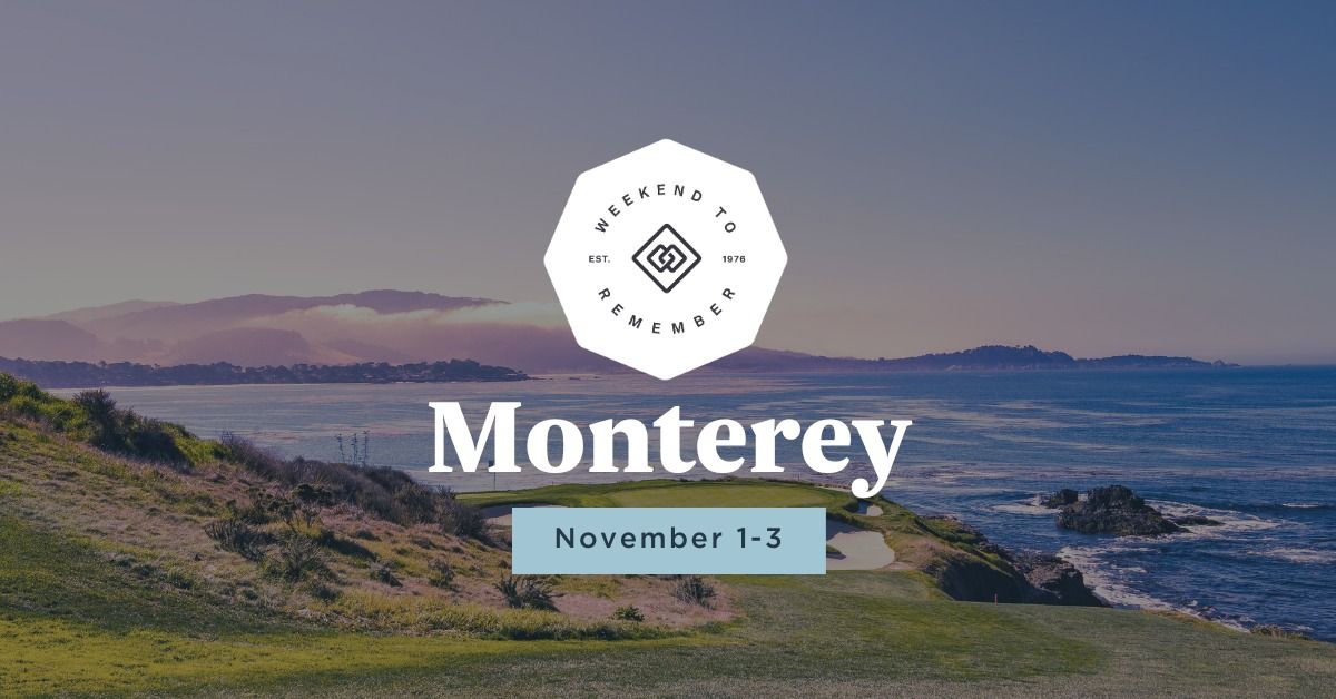 Monterey Weekend to Remember