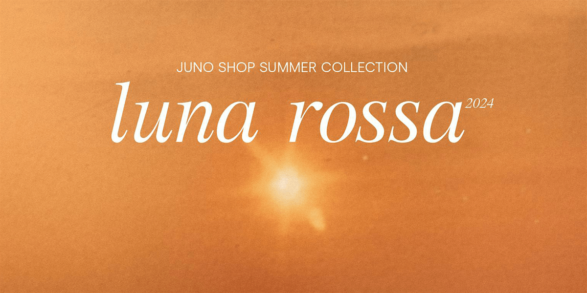 Juno Shop Opening: Luna Rossa