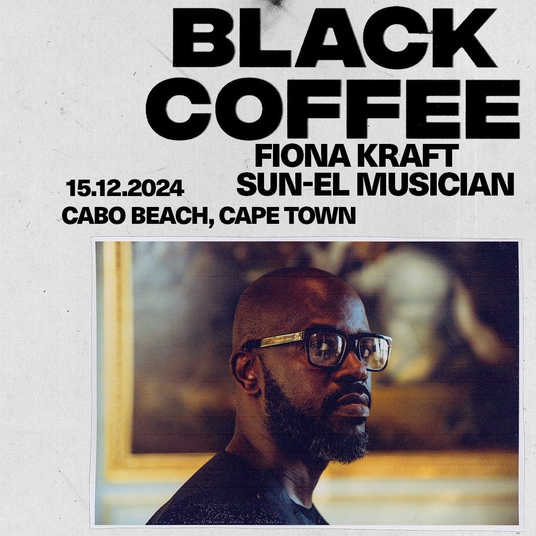 Black Coffee - Cape Town