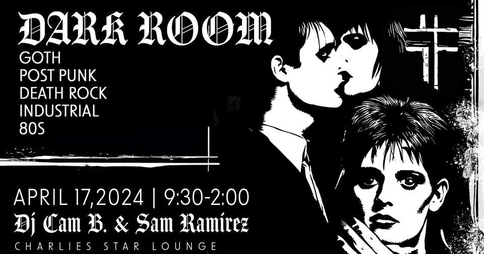 Dark Room - Goth\/ New Wave\/ Post Punk\/ Synthpop Night