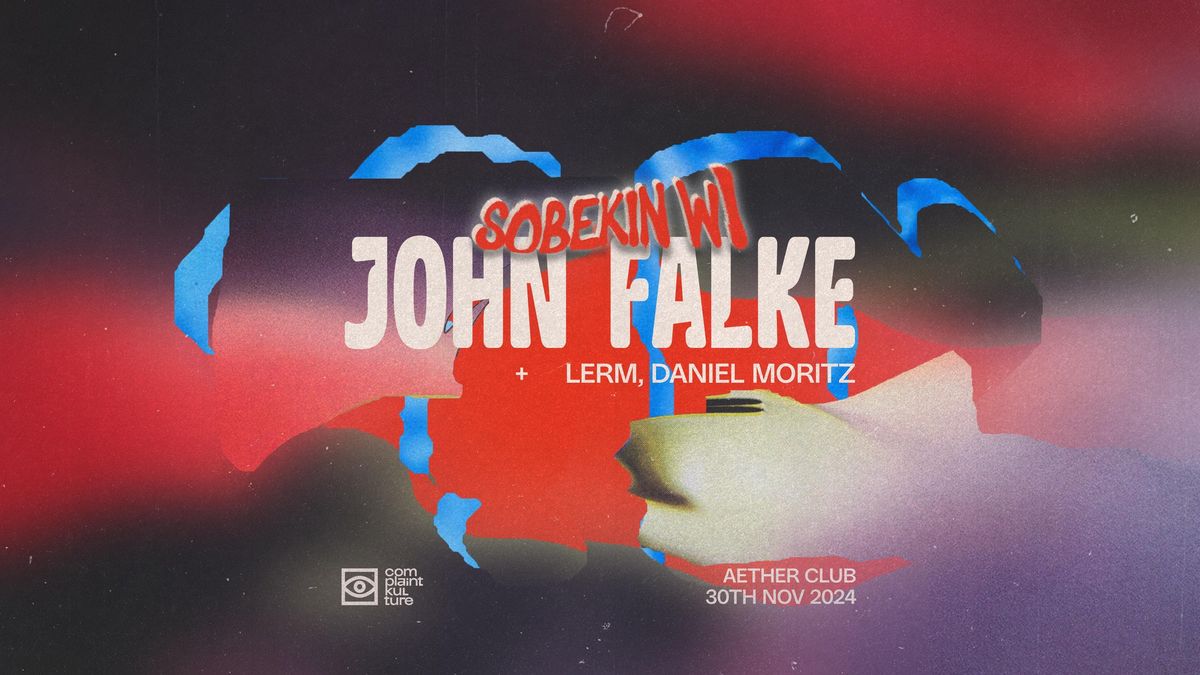 Sobekin w\/ John Falke (Innervisions), Lerm, Daniel Moritz