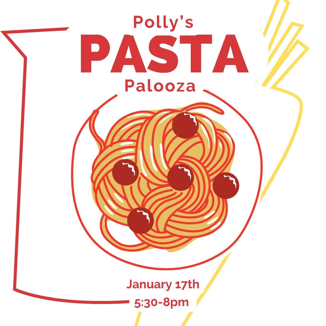 Polly's Pasta Palooza! 