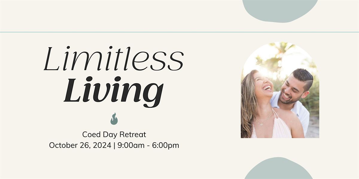 Limitless Living: Coed Day Retreat