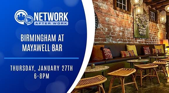 Network After Work Birmingham at Mayawell Bar