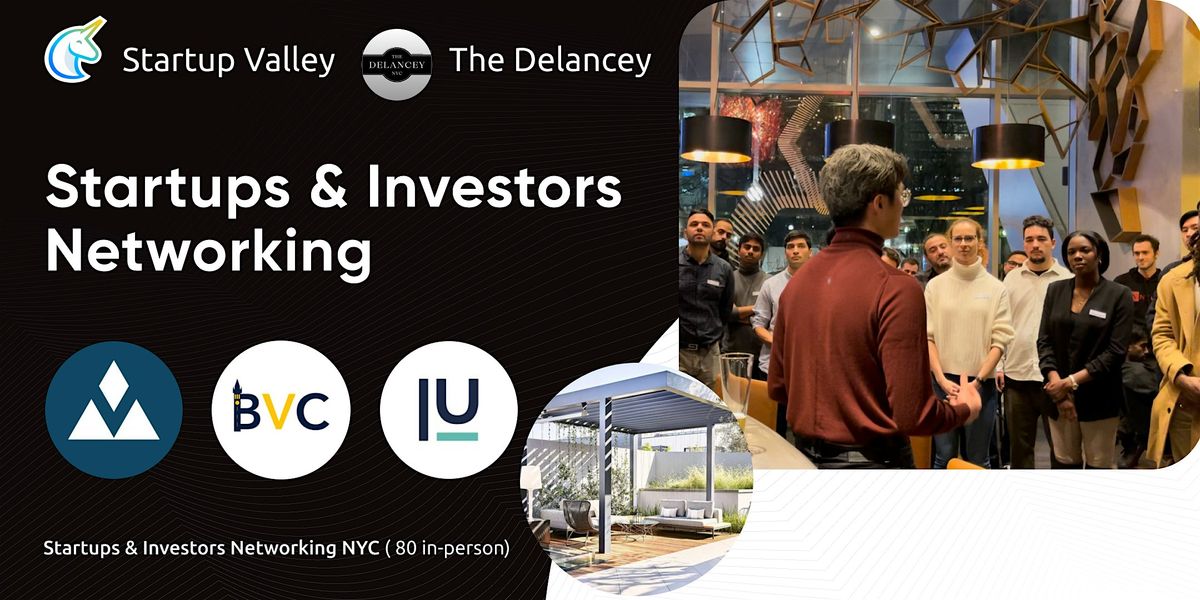 Startups & Investors Networking New York (120 in-person)