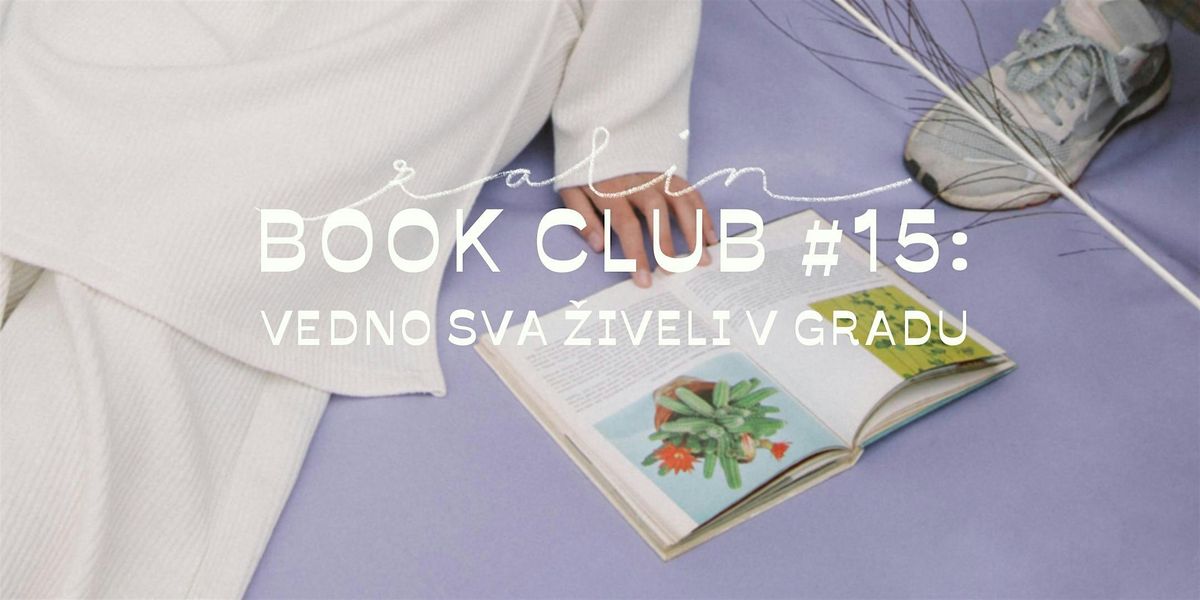 Zalin book club #15: Vedno sva \u017eiveli v gradu