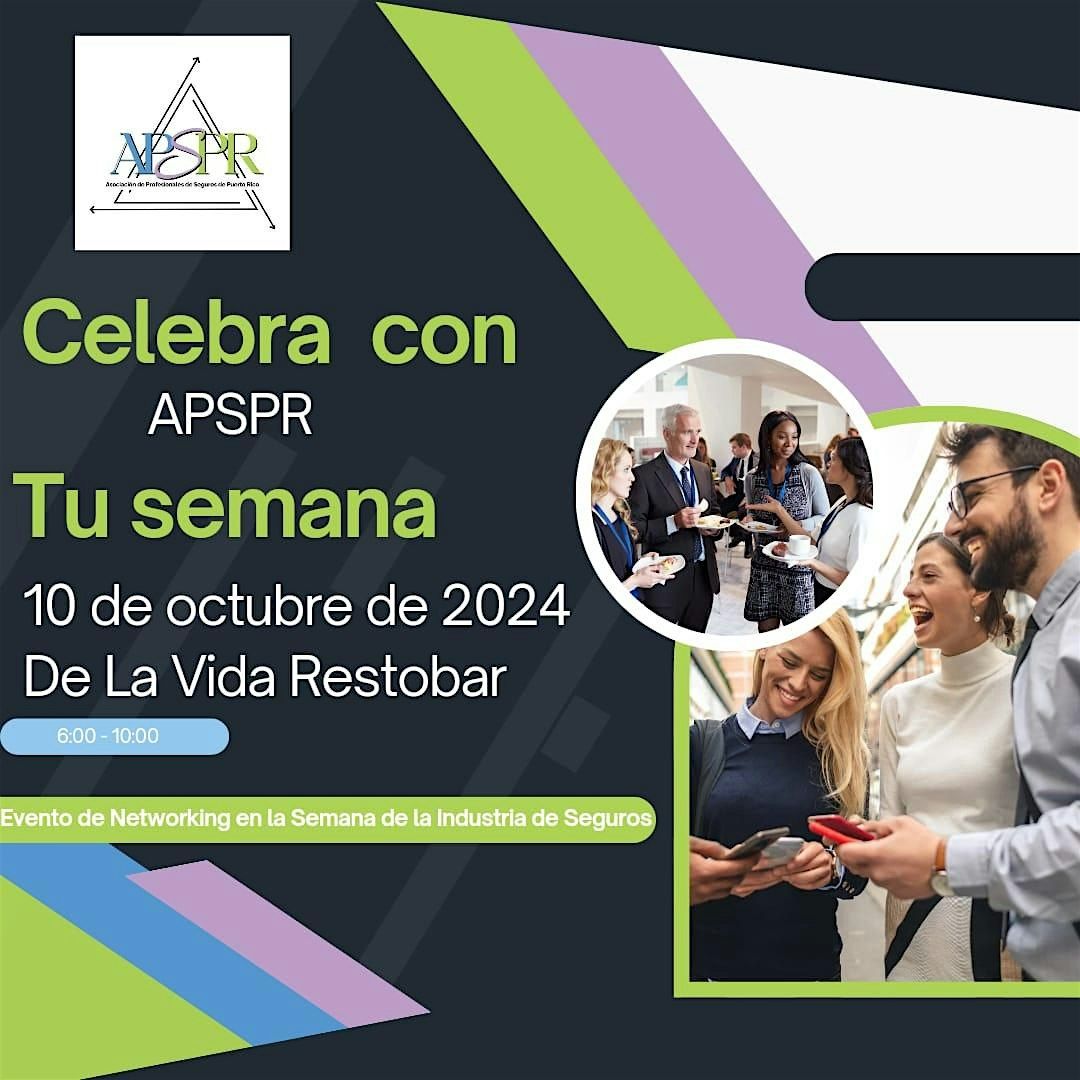 Celebra la Semana de la Industria de Seguros con la APSPR