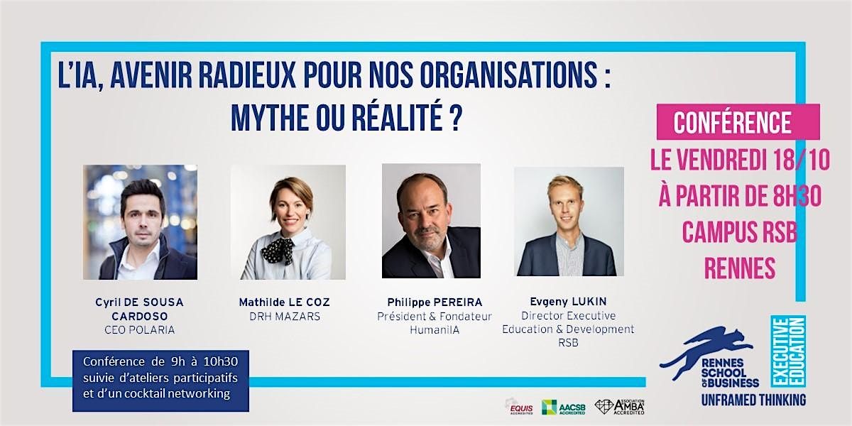 Conf\u00e9rence : "L\u2019IA avenir radieux pour nos organisations : Mythe ou r\u00e9alit\u00e9 ?"