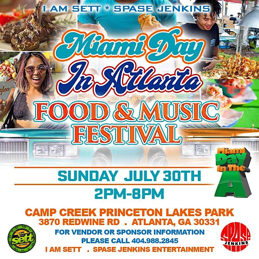 Miami Day In Atlanta Music & Food Festival