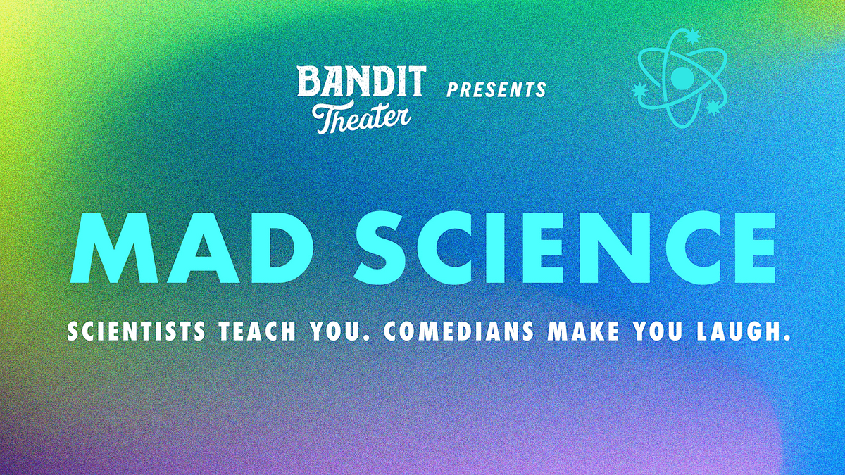 Mad Science (An Improv Comedy Show)