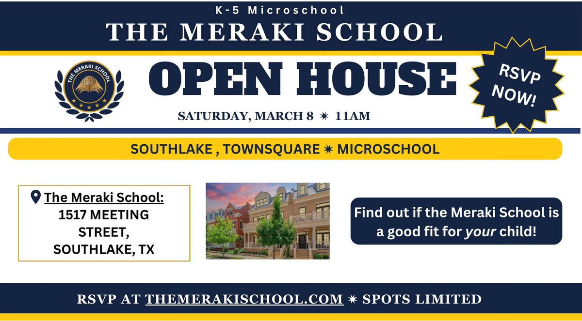 The Meraki School Open House