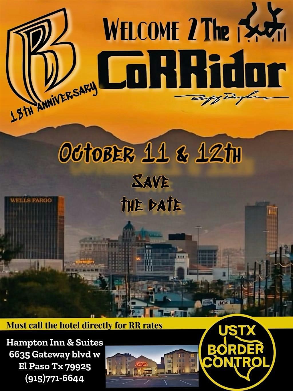 El Paso Ruff Ryders  18th Annual - Welcome 2 The CoRRidor