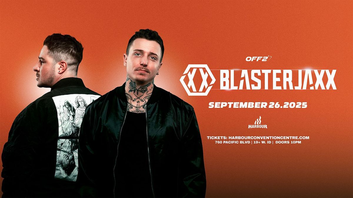 Blasterjaxx (19+)