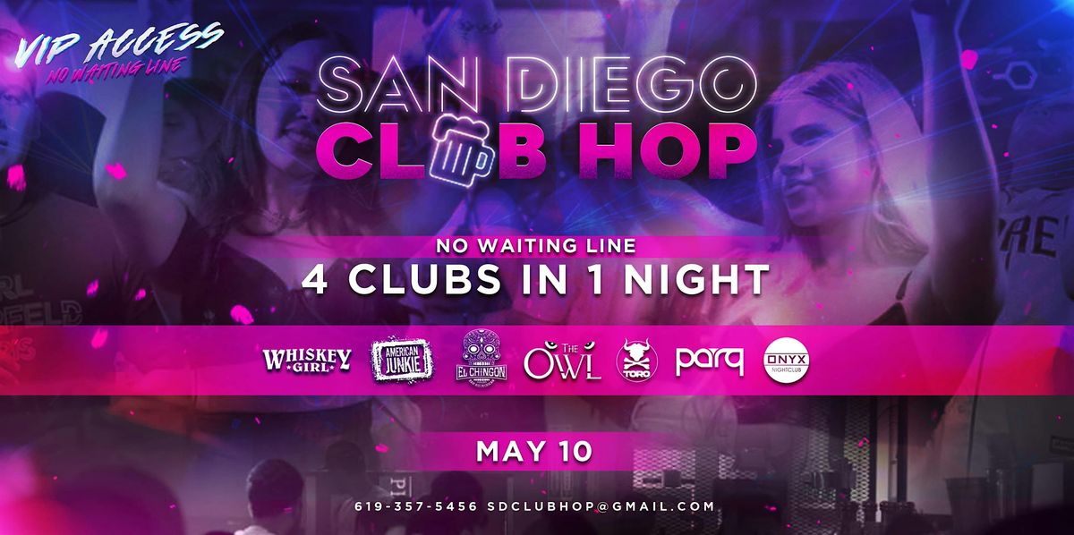 4 CLUBS IN 1 NIGHT FRIDAY MAY 10TH