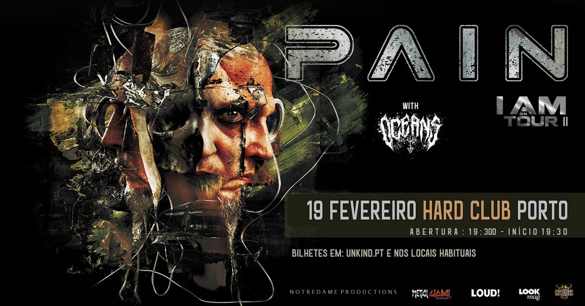 PAIN - HARD CLUB PORTO