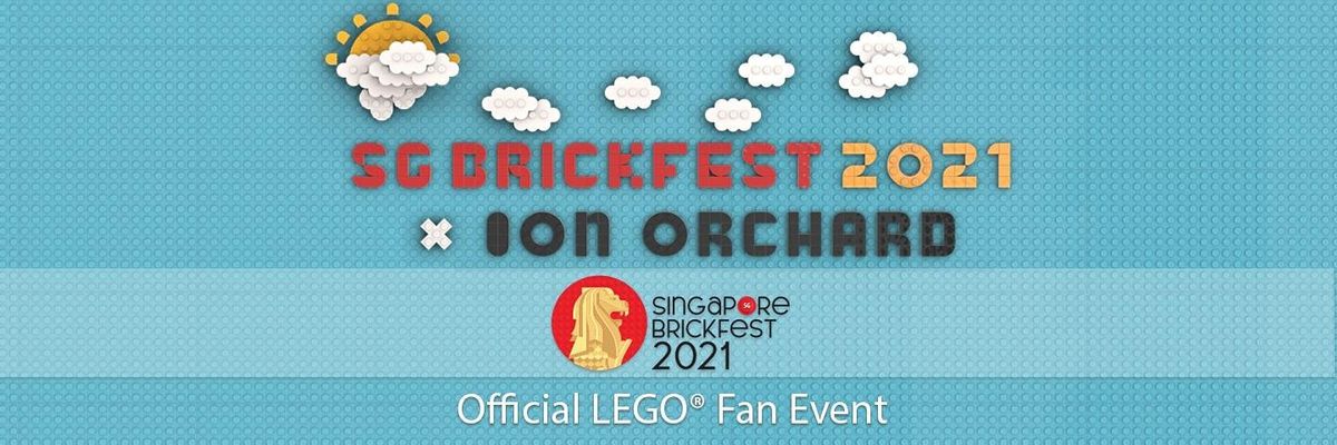 Singapore Brickfest 2021 - Official LEGO\u00ae Fan Exhibition at ION Orchard