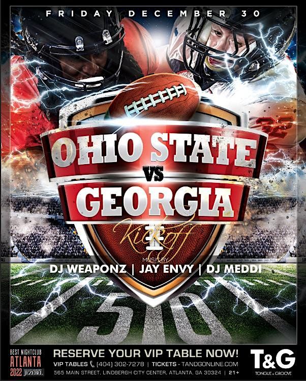 Georgia vs Ohio State Kickoff Party with DJs Weaponz, Jay Envy and Meddi