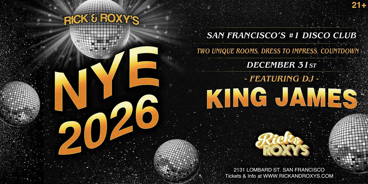 Disco Fever New Years Eve San Francisco 2026 @ Rick & Roxys, Rick ...