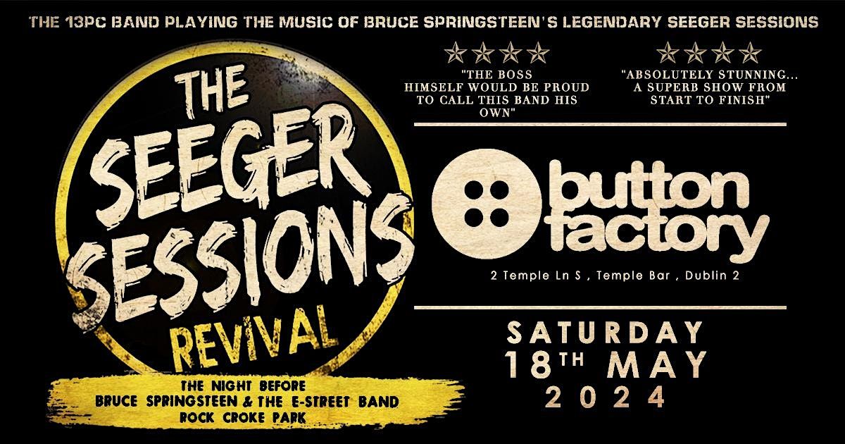 The Seeger Sessions Revival - The Button Factory, Dublin